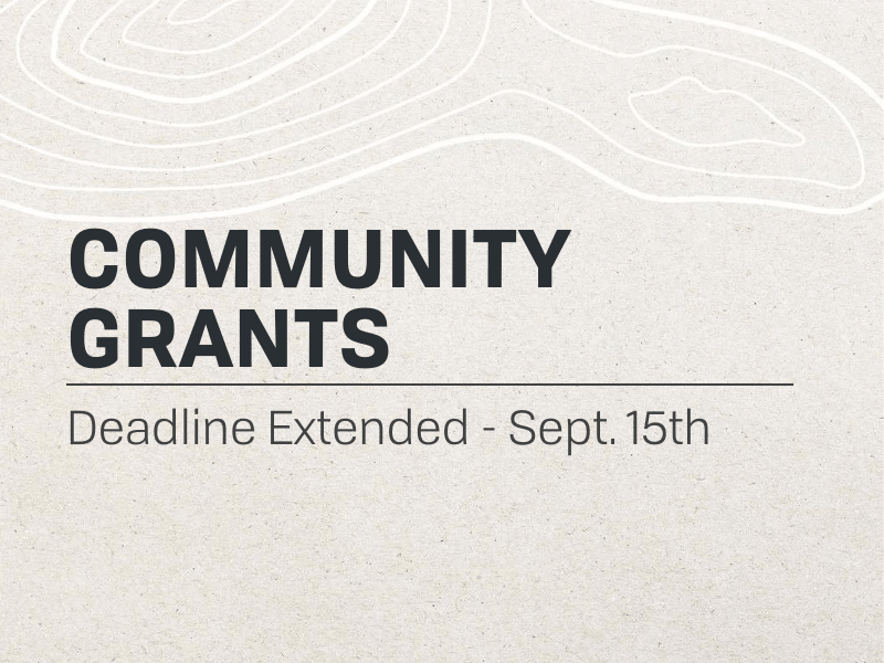 Community Grants Deadline Extended