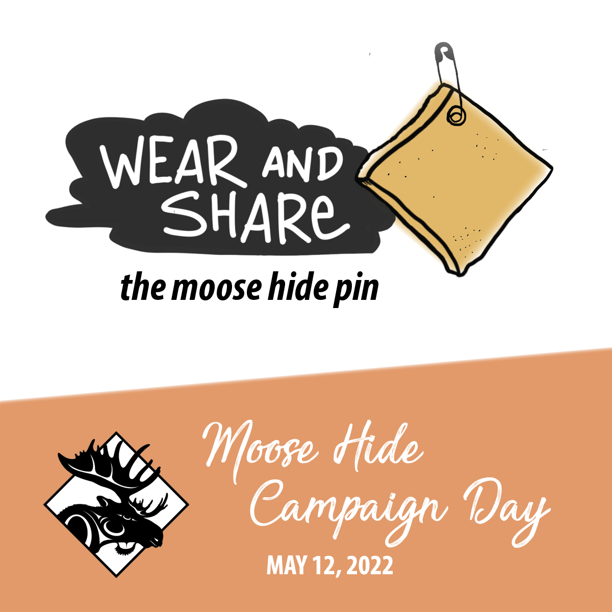 Moose Hide Campaign - Wear and Share Pin