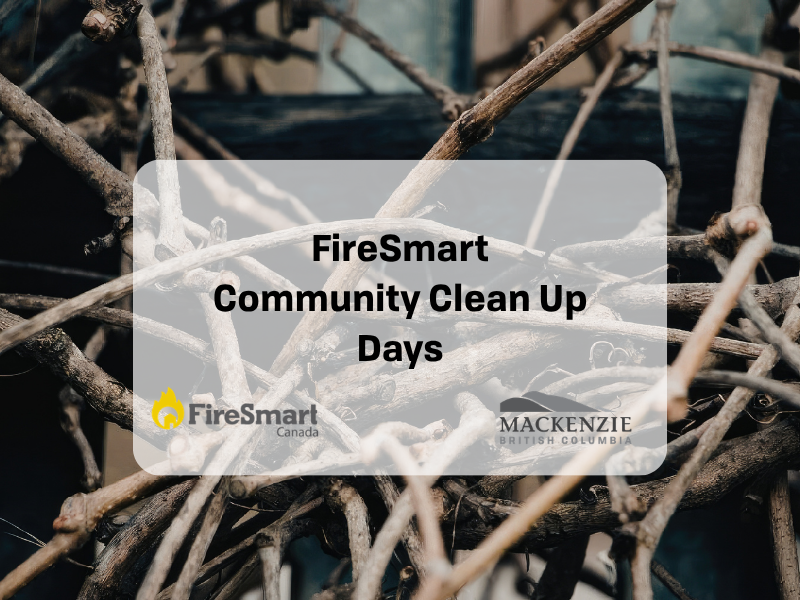A pile of branches with the text FireSmart Community Clean Up Days written on a transparent white rectangle